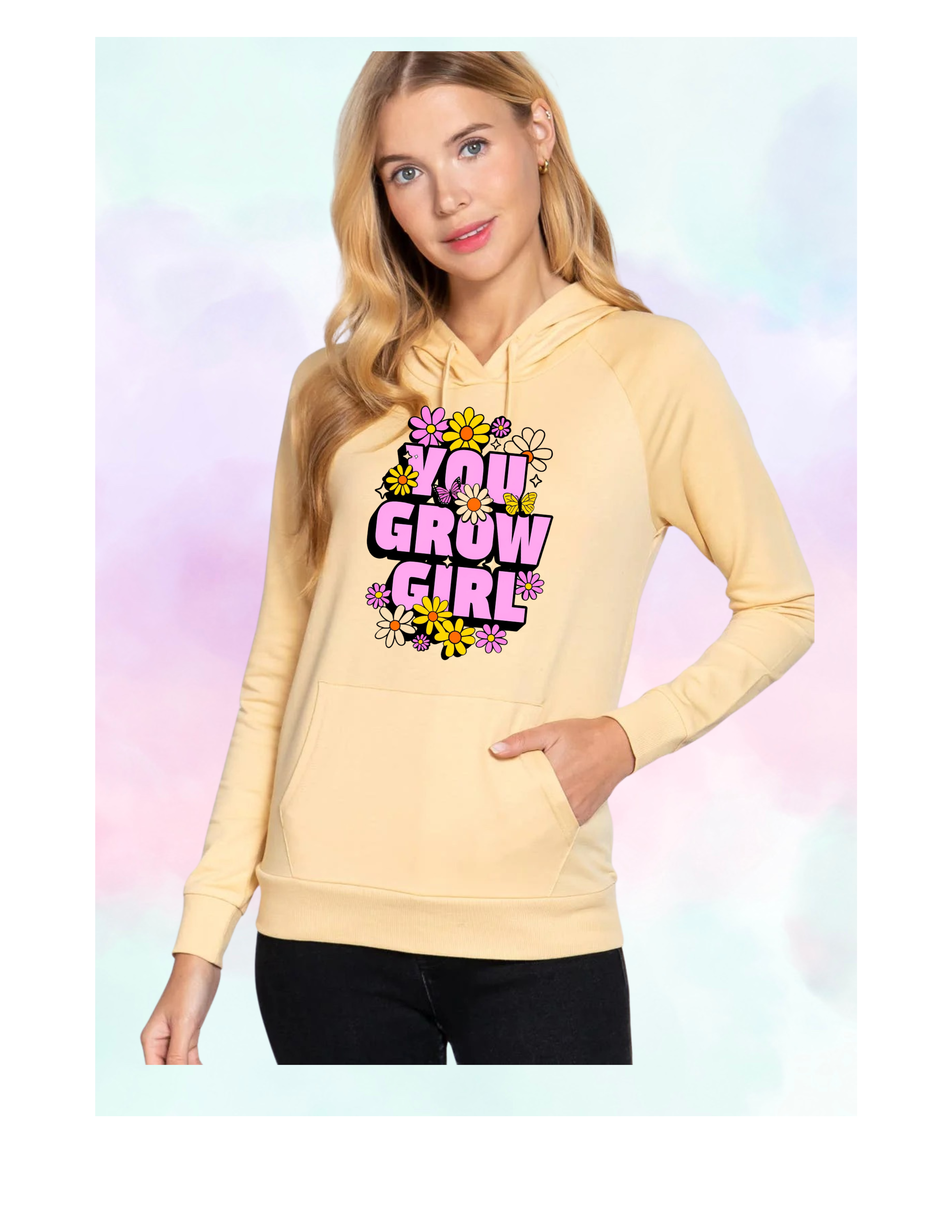 YOU GROW GIRL HOODIE